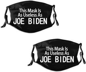 2 Pack THIS MASK IS AS USELESS AS JOE BIDEN Face Mask Washable Face Cover Men/Women